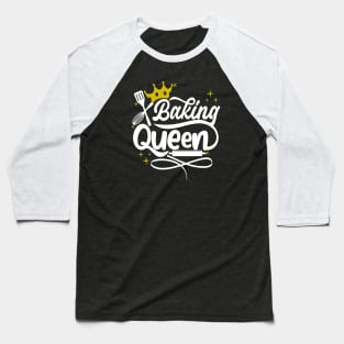 Baking Queen Baseball T-Shirt